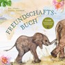 Freundschaftsbuch - Tiere kennenlernen und schützen - Eva Jöckel ; Sandra Theumert - 9783772531910