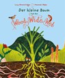 Der kleine Baum und das Wood Wide Web - Lucy Brownridge - 9783772531972