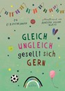 Gleich ungleich gesellt sich gern - 14 Elbautorinnen - 9783772532009