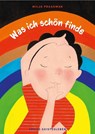 Was ich schön finde - Milja Praagman - 9783772532016