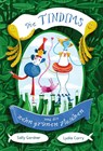 Die Tindims und die zehn grünen Flaschen - Sally Gardner - 9783772532337