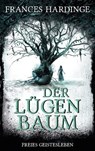 Der Lügenbaum - Frances Hardinge ; James Fraser - 9783772542985