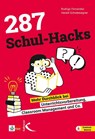 Schul-Hacks: Unterrichtsplanung, Classroom Management, Arbeitsorganisation, Feedback & Notengebung - Rodrigo Fernandez ; Harald Schwiewagner - 9783772718649