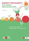 Schritt für Schritt zum guten Sportunterricht - Stefan Neitzel - 9783772719165