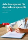 Arbeitszeugnisse für Apothekenangestellte - Martin Hassel - 9783774117341