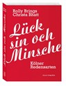Lück sin och Minsche - Rolly Brings ; Christa Bhatt - 9783774306325