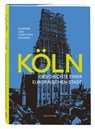 Köln - Barbara Driessen ; Christoph Driessen - 9783774309937
