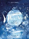 Märchen von Steinen und Sternen - Birgit Damer - 9783775004022