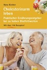 Cholesterinarm leben - Nora Kircher - 9783775007146