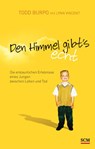 Den Himmel gibt's echt - Todd Burpo ; Lynn Vincent - 9783775152785