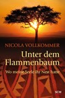 Unter dem Flammenbaum - Nicola Vollkommer - 9783775155151