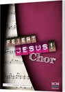 Feiert Jesus! Chor -  - 9783775155304