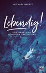 Lebendig! - Michael Herbst - 9783775158503