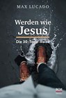 Werden wie Jesus - Max Lucado - 9783775158954