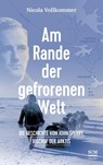 Am Rande der gefrorenen Welt - Nicola Vollkommer - 9783775159838