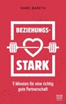 Beziehungsstark - Marc Bareth - 9783775160155
