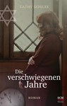 Die verschwiegenen Jahre - Cathy Gohlke - 9783775161473