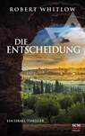 Die Entscheidung - Robert Whitlow - 9783775161756
