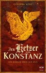 Der Ketzer von Konstanz - Corinna Wolf - 9783775162197