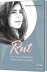 Rut - Wie Gottes Treue dem Leben Bedeutung gibt - Nicola Vollkommer - 9783775162609