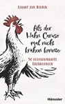 Als der Hahn Caruso mal nicht krähen konnte - Eckart zur Nieden - 9783775162913