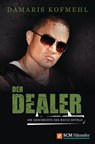 Der Dealer - Damaris Kofmehl - 9783775171427