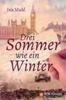 Drei Sommer wie ein Winter - Iris Muhl - 9783775171656