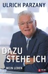 Dazu stehe ich - Ulrich Parzany - 9783775171984