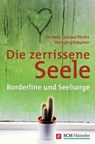 Die zerrissene Seele - Samuel Pfeifer ; Hansjörg Bräumer - 9783775172769
