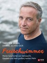 Freischwimmer - Torsten Hebel ; Daniel Schneider - 9783775172912