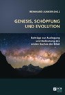 Genesis, Schöpfung und Evolution. - Reinhard Junker - 9783775173353