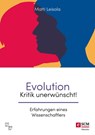 Evolution - Kritik unerwünscht! - Matti Leisola - 9783775173766