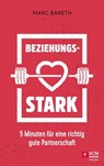 Beziehungsstark - Marc Bareth - 9783775174800