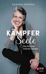 Kämpferseele - Damaris Kofmehl - 9783775174923