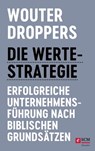 Die Werte-Strategie - Wouter Droppers - 9783775175791