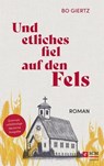 Und etliches fiel auf den Fels - Bo Giertz - 9783775175869