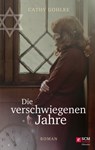 Die verschwiegenen Jahre - Cathy Gohlke - 9783775175975