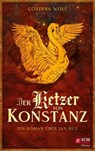 Der Ketzer von Konstanz - Corinna Wolf - 9783775176323