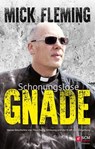 Schonungslose Gnade - Mick Fleming - 9783775176422