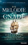 Die Melodie der Gnade - Bruce Hindmarsh ; Craig Borlase - 9783775176620