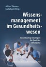 Wissensmanagement im Gesundheitswesen - Adrian Thiessen ; Carla Eysel - 9783775300162
