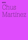 Chus Martínez - Chus Martínez - 9783775731041