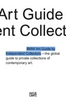 The Fourth BMW Art Guide by Independent Collectors - Sylvia Dominique Volz ; Dorten studios ; Silvia Anna Barillà ; Nicole Büsing ; Alexander Forbes ; Jeni Fulton ; Heiko Klaas ; Christiane Meixner ; Anne Reimers - 9783775742214