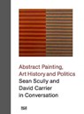 Sean Scully and David Carrier in Conversation - David Carrier ; Sean Scully - 9783775748063