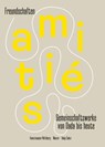 L'Amitie (German edition) - Blandine Chavanne ; Jean-Jacques Lebel - 9783775752084
