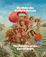 Die Maler des Heiligen Herzens / The Painters of the Sacred Heart (Bilingual edition) - André Bauchant ; Annabel Ruckdeschel ; Benedikt Reichenbach ; Camille Bombois - 9783775753395