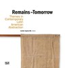 Remains – Tomorrow - Cecilia Fajardo-Hill - 9783775753487