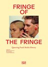 Fringe of the Fringe - Peter Rehberg ; Marion Schulze ; Jan Kiesswetter ; Katharina Wiedlack - 9783775753883