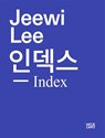Jeewi Lee: Index - Sybille Krämer ; Lydia Korndörfer - 9783775756129