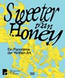 Sweeter Than Honey - Madeleine Freund ; Oliver Kase - 9783775761284